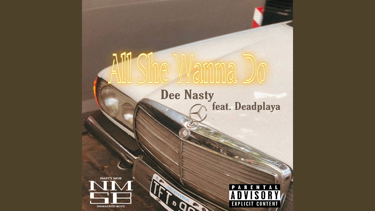 All She Wanna Do