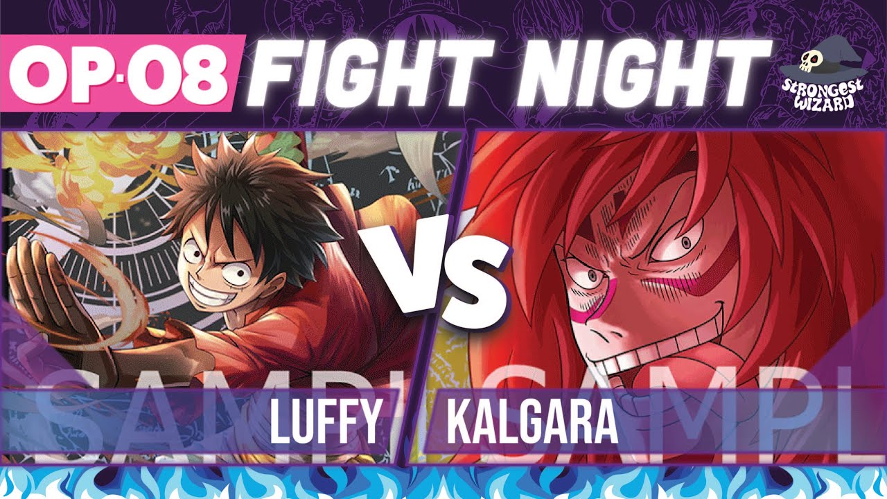 Luffy vs Kalgara: One Piece Card Game : OP08 Match