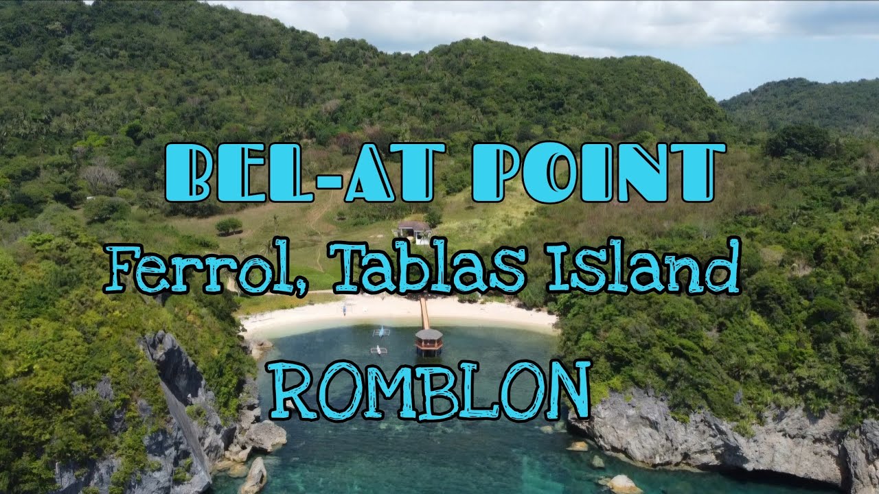 Bel-at Point Ferrol, Tablas Island Romblon