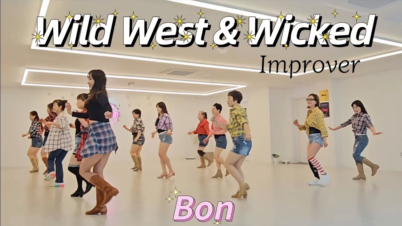 Wild West & Wicked - Line Dance (Improver) 와일드 웨스트 앤 위키드/ 초중급 화요동호회 2~4시