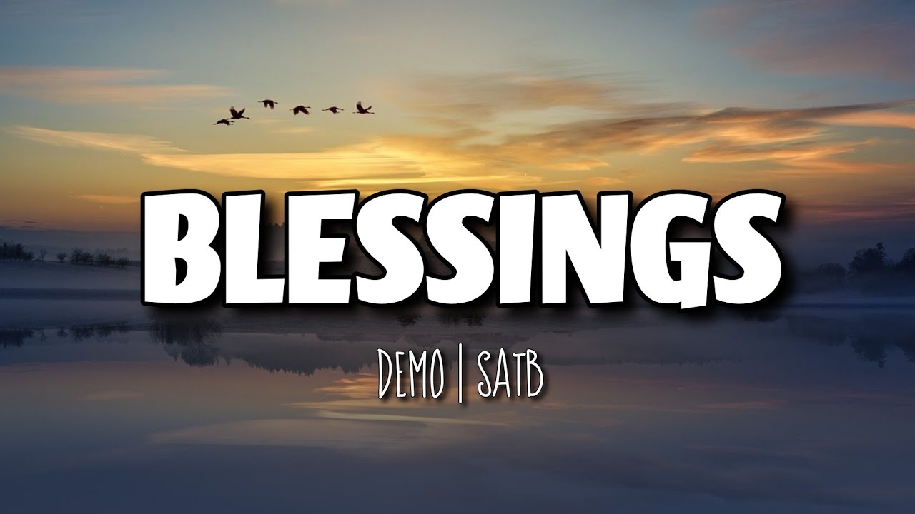 Blessings | DEMO | SATB | Song Offering