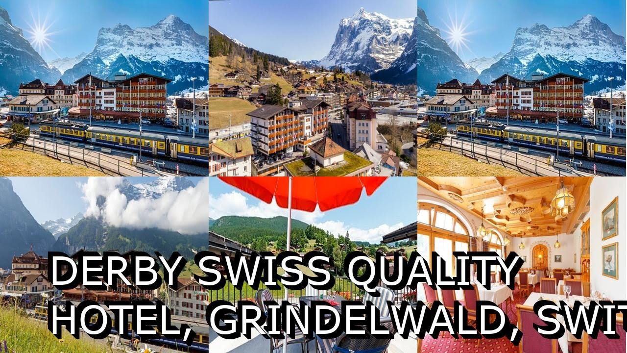Derby Swiss Quality Hotel, Grindelwald, Switzerland