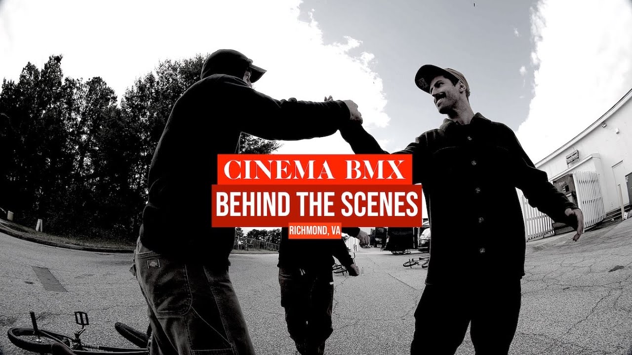 Cinema BMX Behind the Scenes in Richmond