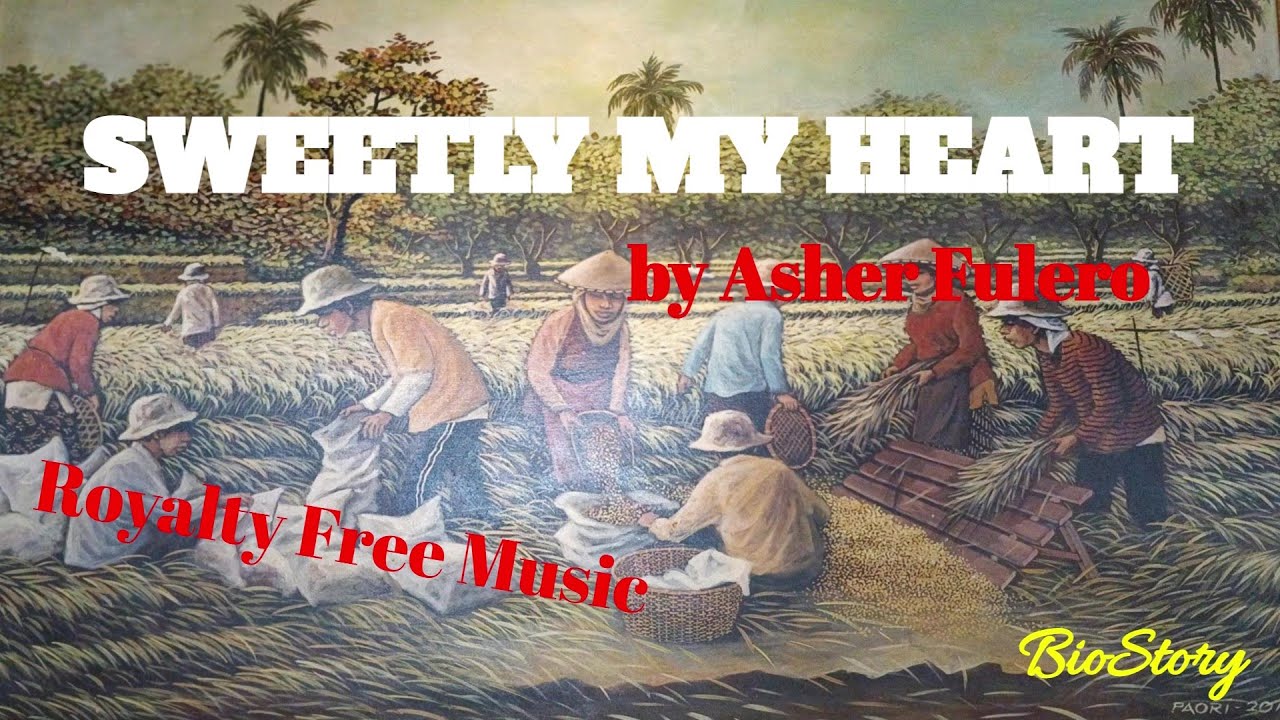 SWEETLY MY HEART by Asher Fulero [Royalty Free Music]
