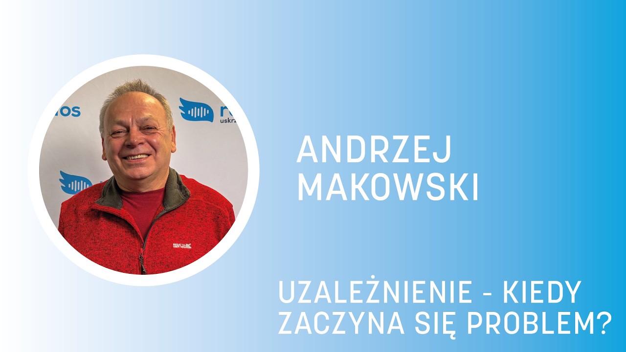 Andrzej Makowski. Uzależnienie to choroba iluzji i zaprzeczania | Audycja W cztery oczy #76