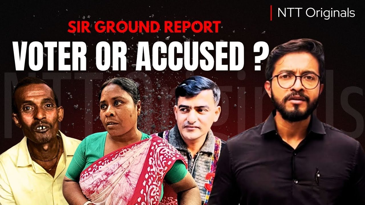 India Must Answer | Voters or Accused? Inside Bengal’s SIR Camps