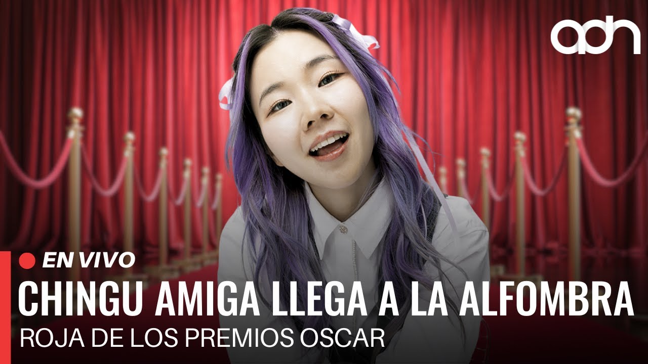 🔴 EN VIVO | Chingu Amiga llega a la alfombra roja de los Premios Oscar