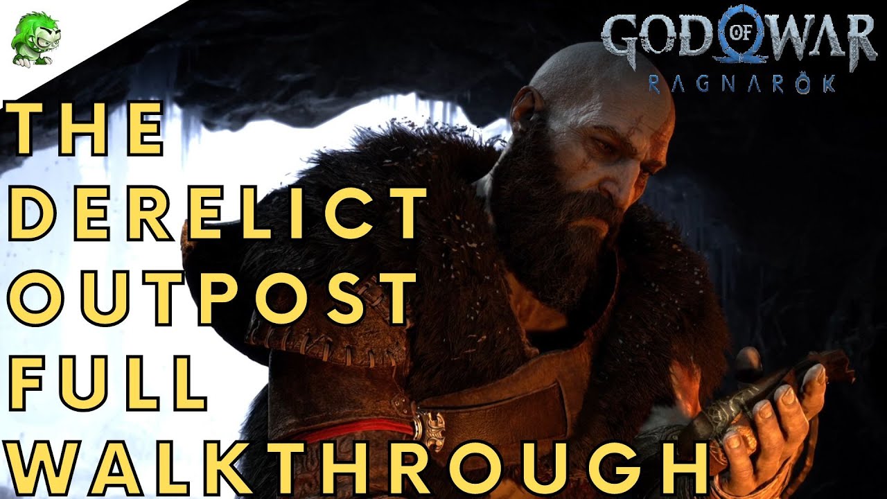God of War Ragnarok The Derelict Outpost Full Walkthrough