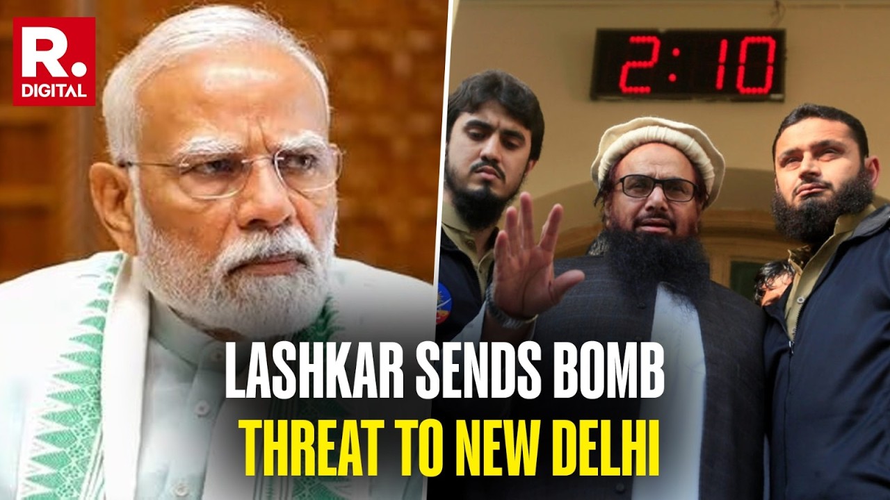 Pak Based Terror Outfit Lashkar-E-Taiba Sends Bomb Threat To New Delhi