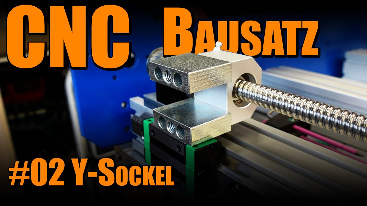 CNC Bausatz 02 - Y-Sockel