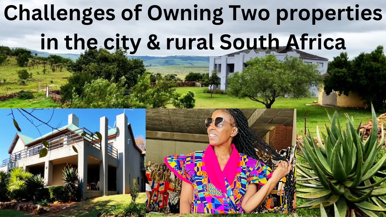Two properties in the city & rural South Africa | The Challenges | Property investment