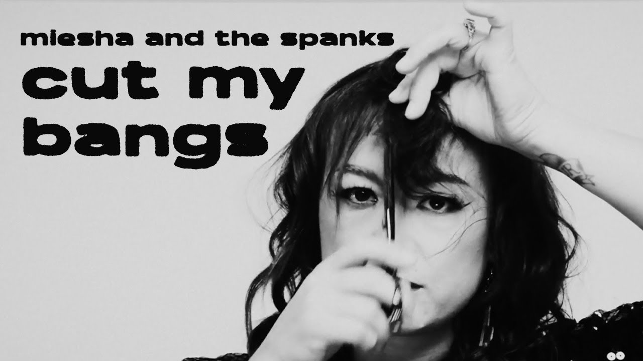 Miesha and The Spanks - Cut My Bangs (Official Music Video)