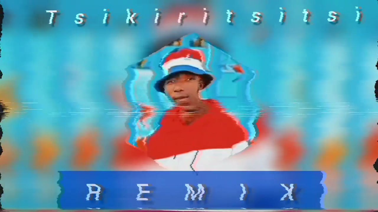 Remix TSIKIRITSITSI Prod By Dj Style 2k25
