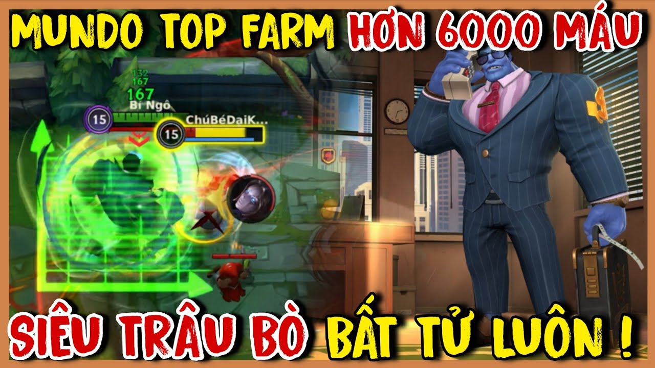 TỐC CHIẾN : MUNDO Khiến Đối Thủ Bất Lực Vì Quá Trâu Khi Farm Hơn 6000 Máu