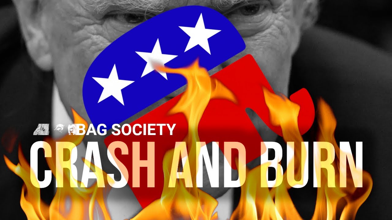 The Republicans Are Crashing | Bag Society 94