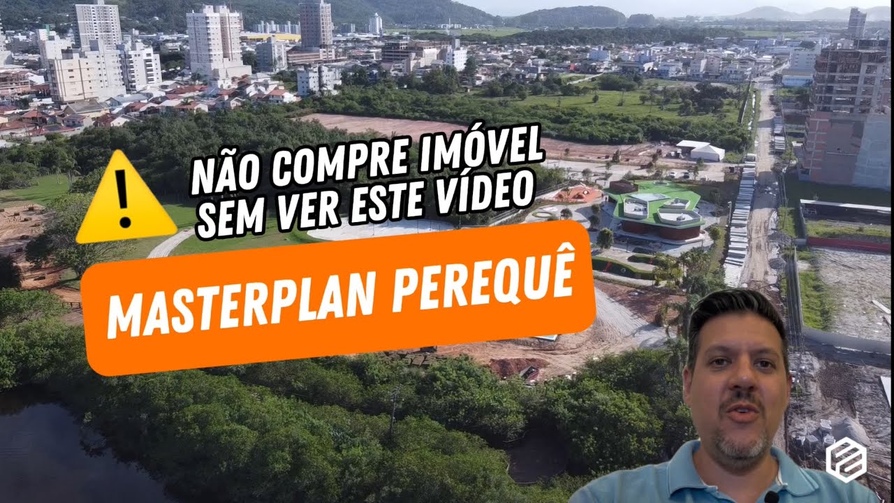 Masterplan Perequê - Não compre imóvel na praia antes de ver este vídeo