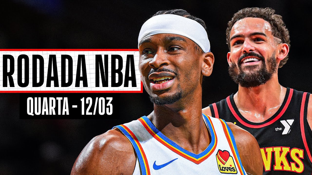 SHAI é espetacular contra os CELTICS; TRAE YOUNG comanda vitória dos HAWKS - Rodada NBA 12/03