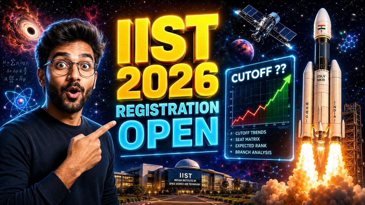 IIST Admission 2026 Registration OPEN! 🚀 Eligibility, Cutoff & Seat Allotment #iist #jeeadvanced2026
