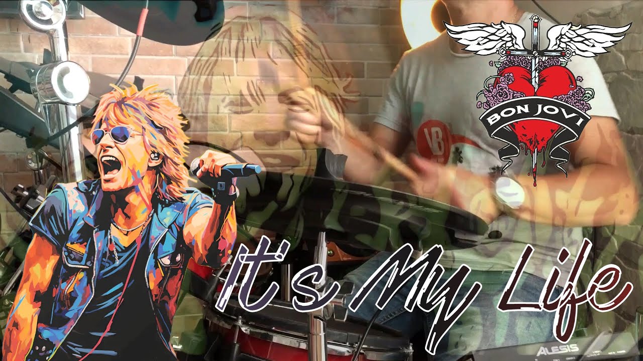 Bon Jovi - It's My Life - (Drum Cover)