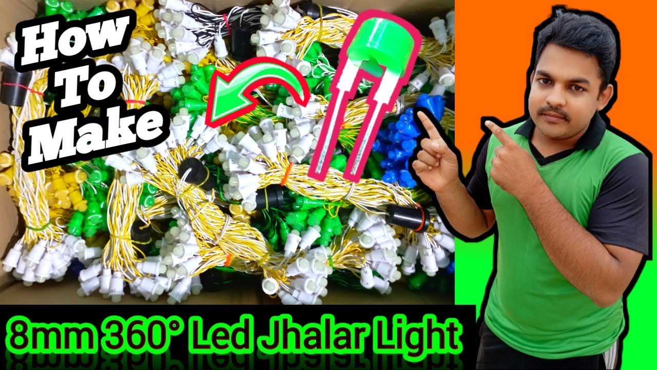 How To Make 8mm 360 Jhalar Light // Tanmay Self Creation // Diwali Decoration Light