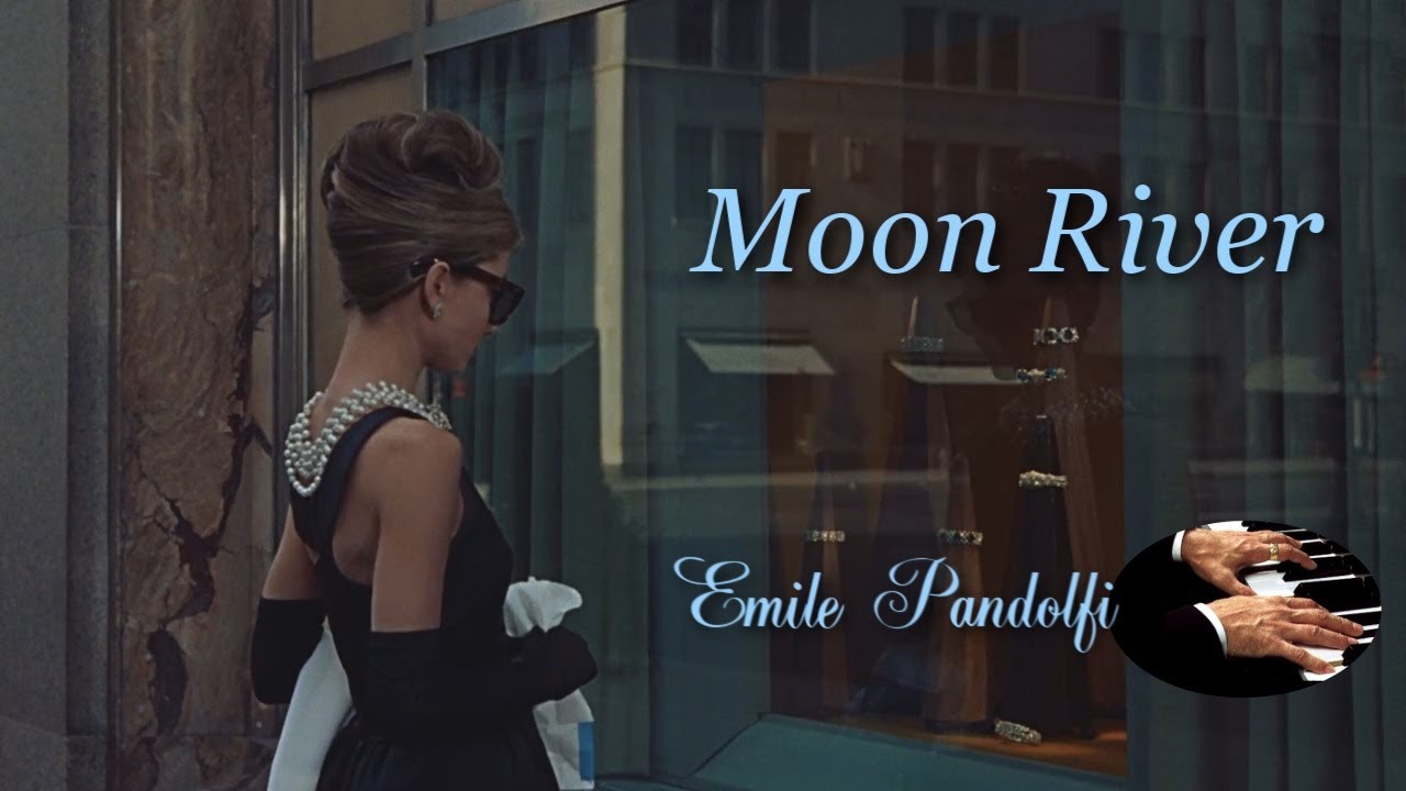 Moon River (Breakfast at Tiffany&rsquo;s) - Emile Pandolfi