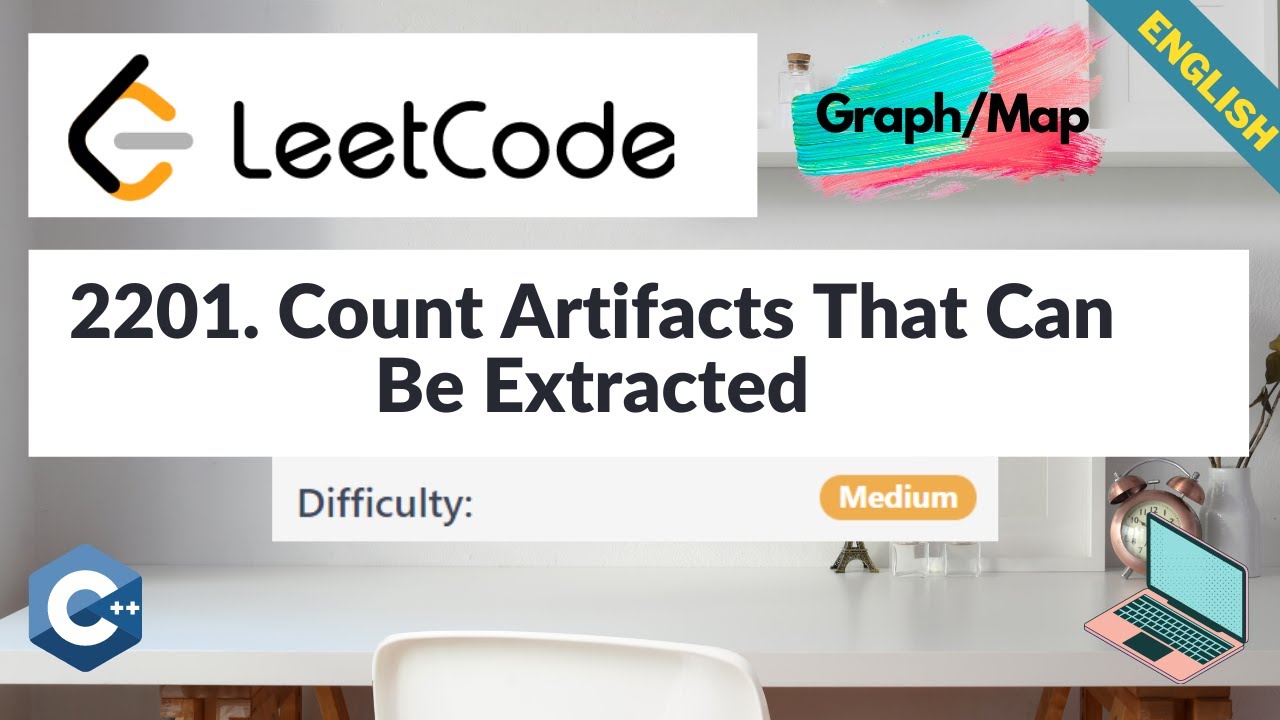 LeetCode 2201. Count Artifacts That Can Be Extracted | Medium | Algorithm Explained | C++
