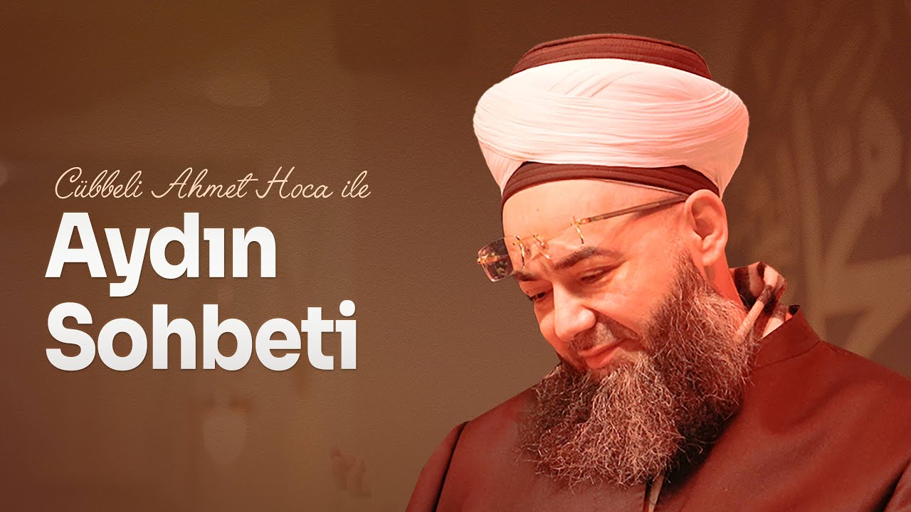 Aydın Sohbeti 4 Mayıs 2025
