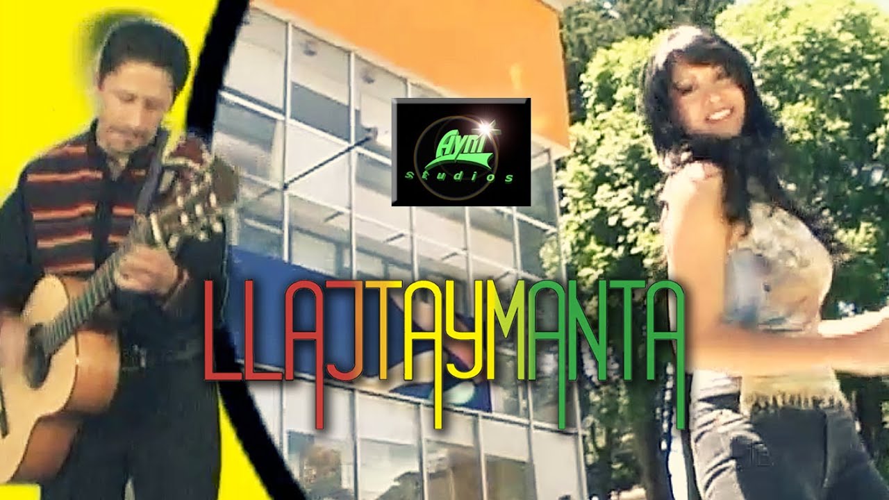 LLAJTAYMANTA - "Centralistas"  (Caporal)