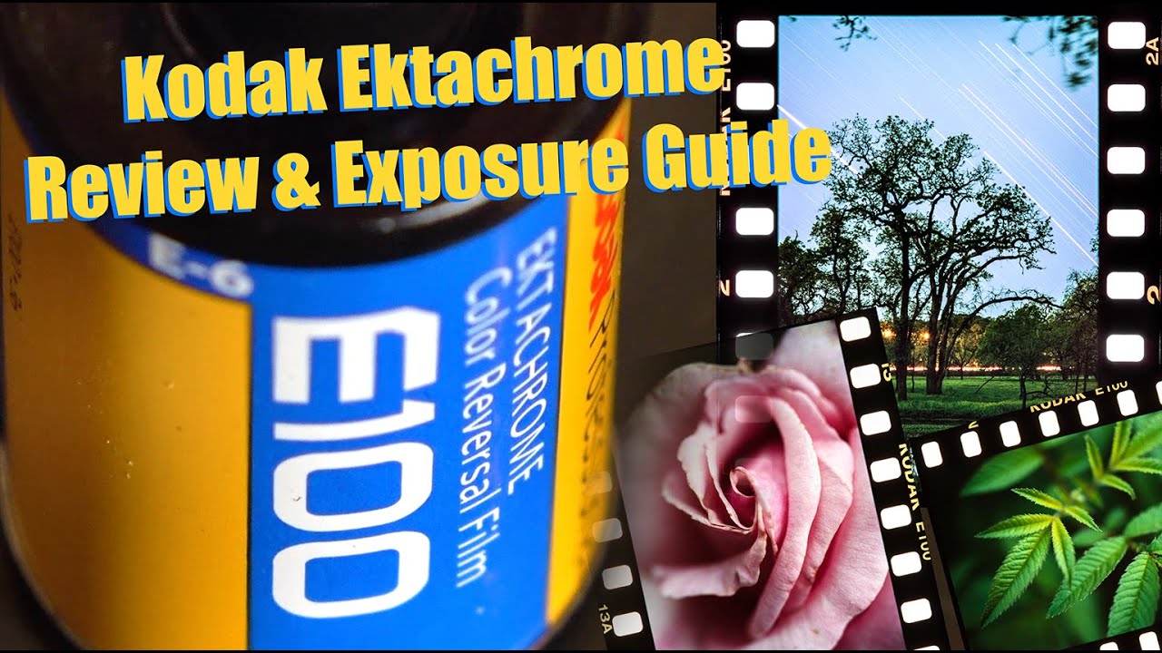 Kodak Ektachrome Review & Exposure Guide