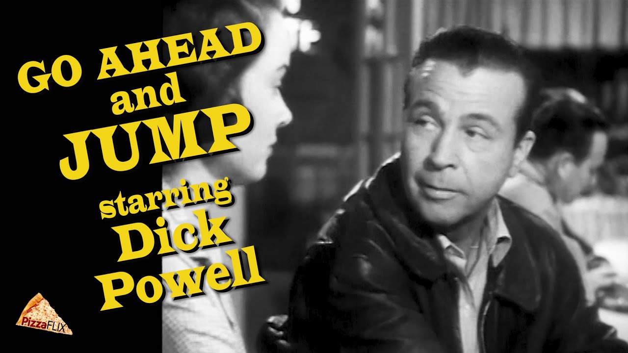 Go Ahead and Jump (TV-1954) DICK POWELL