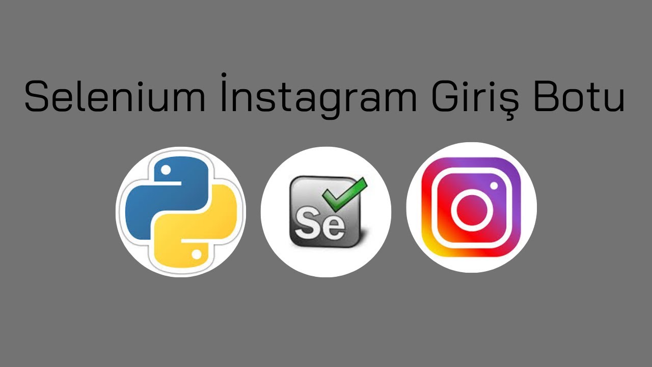 Python Selenium Otomatik İnstagram Giriş Botu