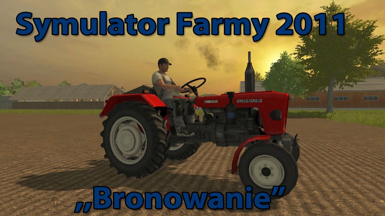 Symulator Farmy 2011 Bronowanie HD