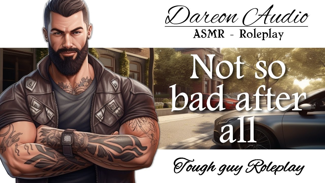 ASMR Voice: Not so bad after all [M4A] [Protective] [Flirty] [Tough guy] [Strangers to Lovers]