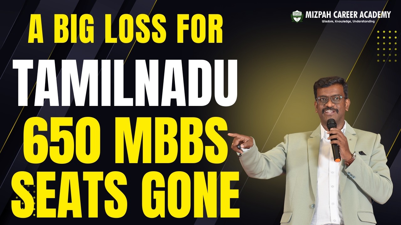 Tamil Nadu May Lose 650 MBBS Seats | Big loss for Tamil Nadu Medical Aspirants | Mizpah Academy