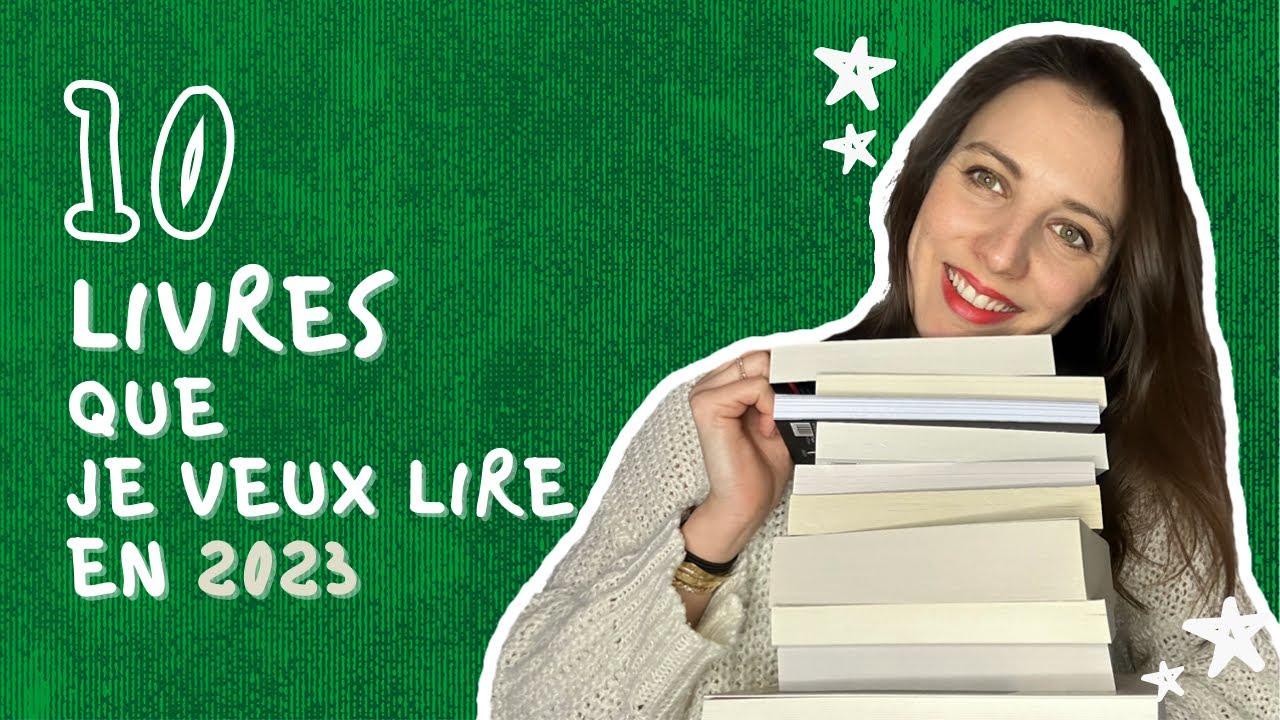 10 ROMANS QUE JE VEUX LIRE EN 2023 !! 📚
