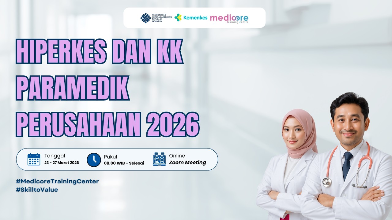 DAY 1 Pt.1 - HIPERKES & KK PARAMEDIK PERUSAHAAN 2026