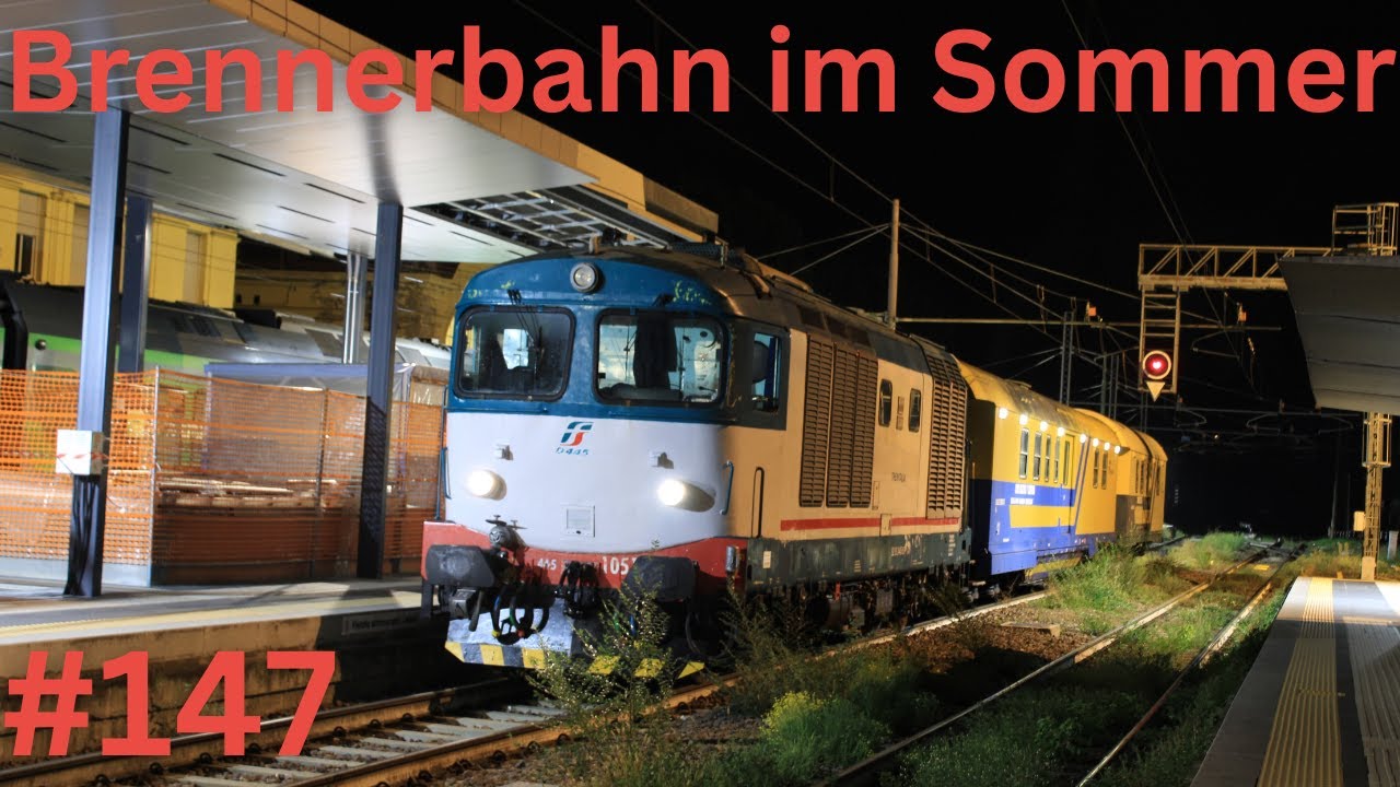 Sommer in Südtirol und an der Brennerbahn [#147]