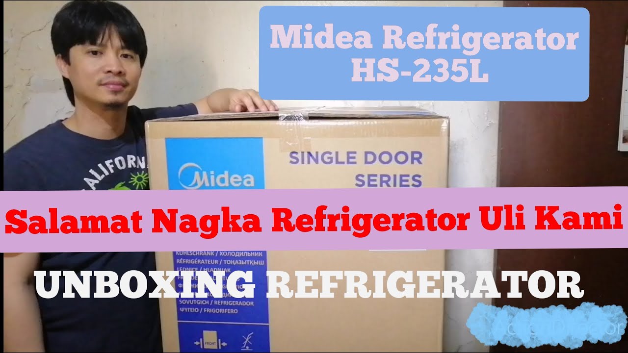 Unboxing Midea Refrigerator - (HS-235L)