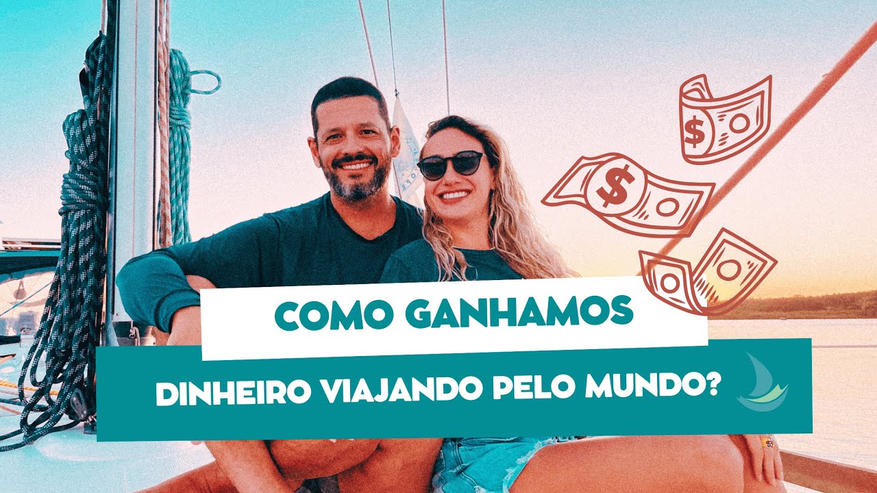 Como ganhamos dinheiro viajando pelo Mundo?