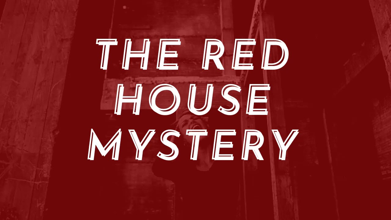 The Red House Mystery 📚 Full Audiobook