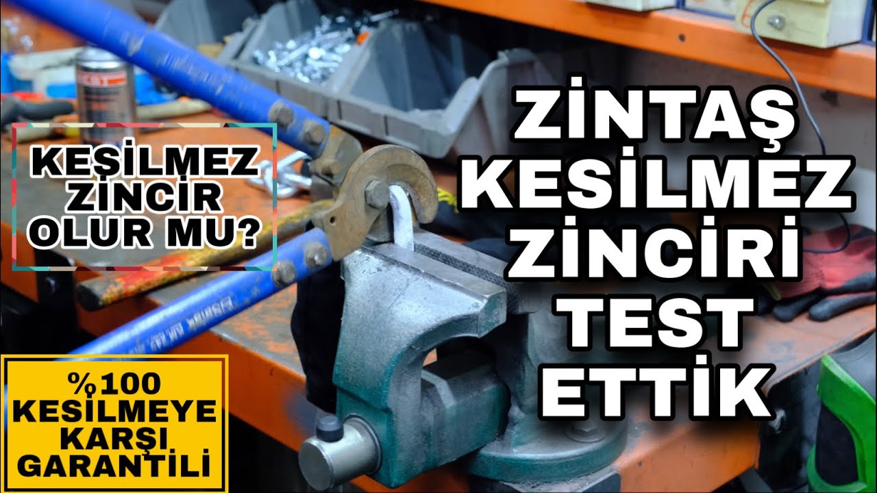 ZİNTAŞ ZİNCİR - KESİLMEYE KARŞI GARANTİLİ ZİNCİRİ TEST ETTİK!