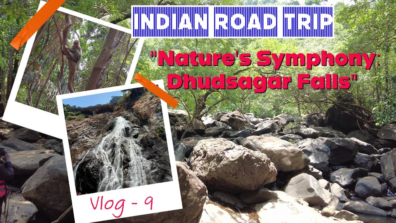 Indian Road Trips - Dhudsager Falls : 