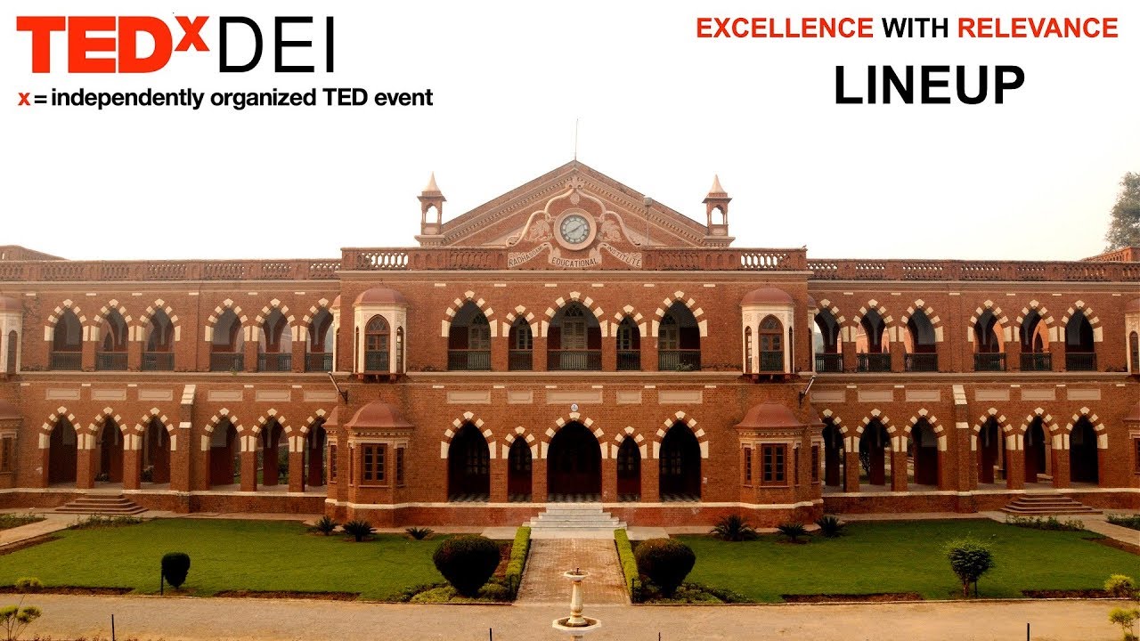 TEDxDEI Lineup | Excellence with Relevance | Dayalbagh Educational Institute