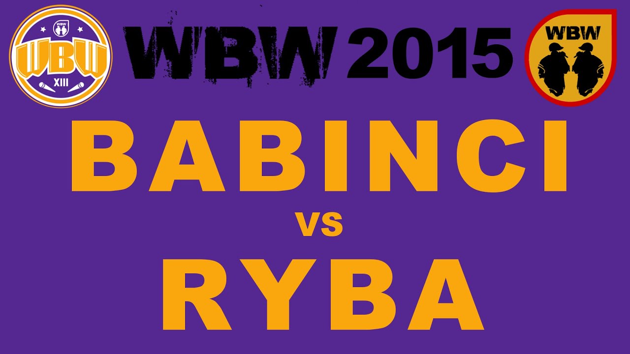 Ryba 🆚 Babinci 🎤 WBW 2015 Warszawa (freestyle rap battle)