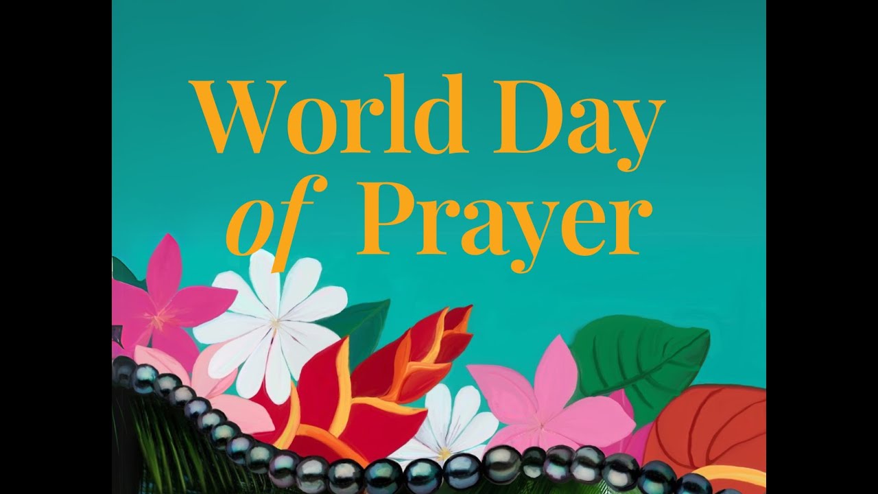 World Day Of Prayer 2025