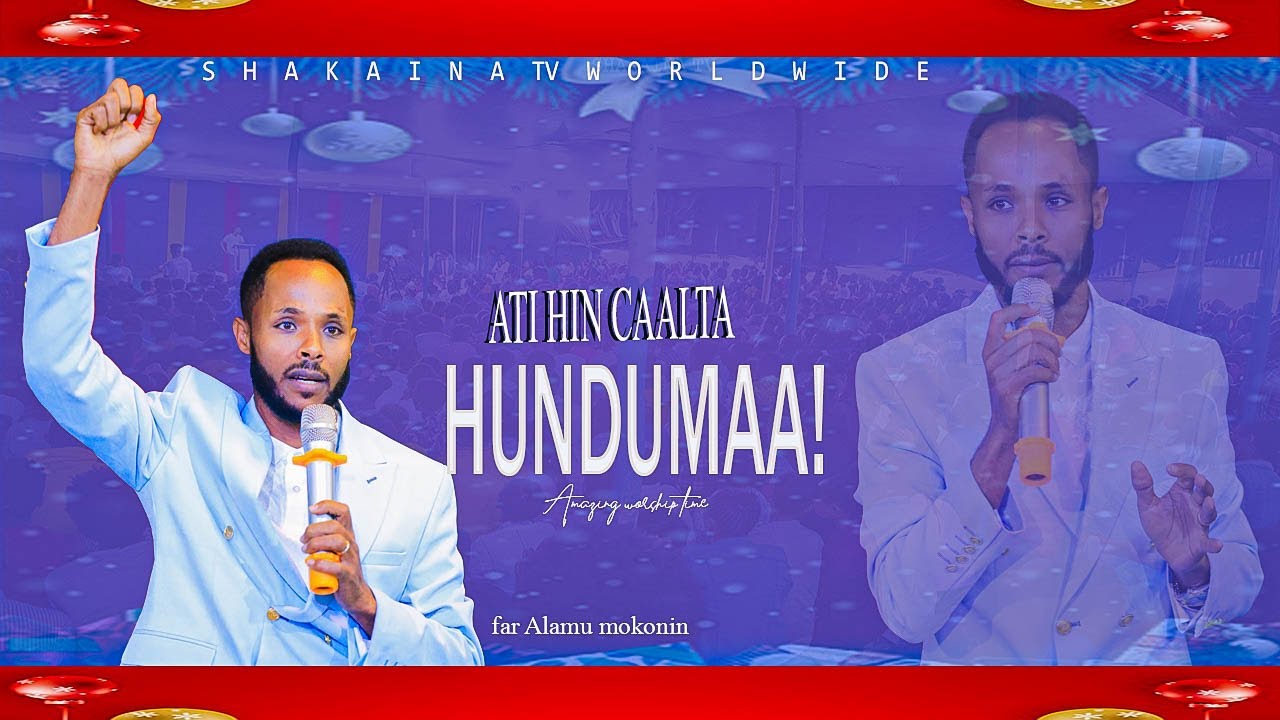 67 | ATI HIN CAALTA HUNDUMAA | Singer Alamu Mokonin| @Shakayina TV World Wide