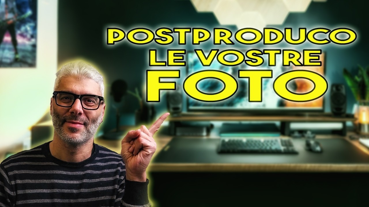 POSTPRODUCO LE VOSTRE FOTO