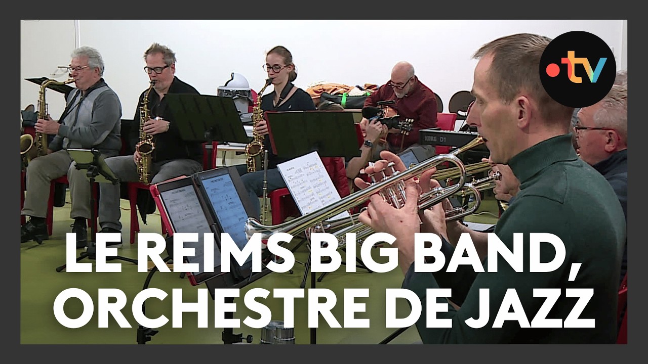 Une semaine en fanfare (2/4) : le Reims Big Band