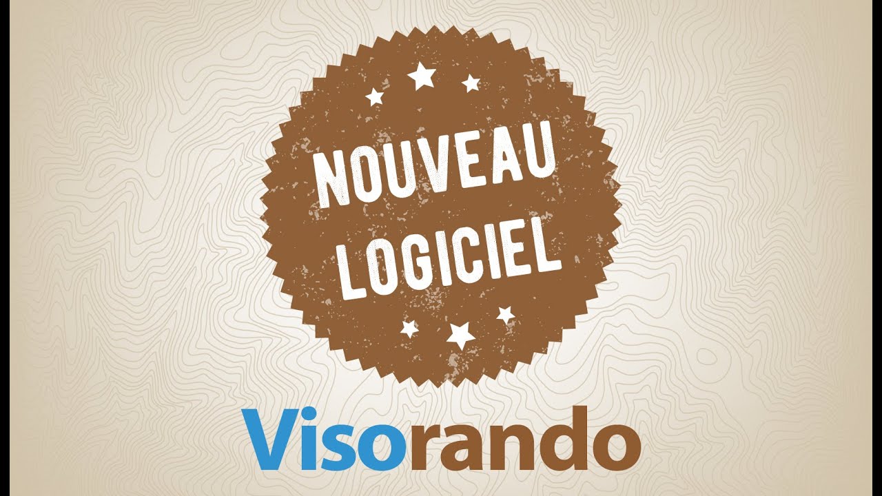 D&eacute;couverte du nouveau logiciel de randonn&eacute;e Visorando !