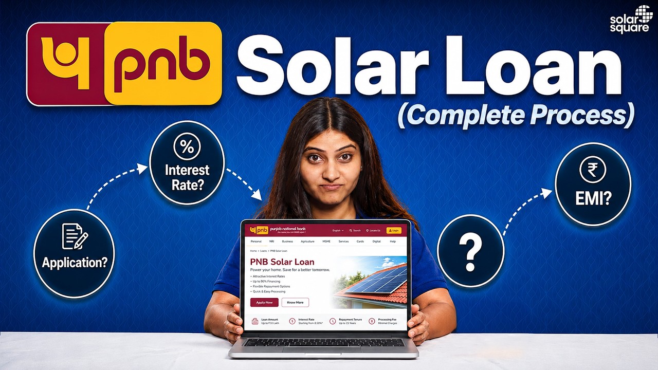 PNB Solar Loan Scheme 2026: Interest Rate, EMI, Eligibility & Apply Online